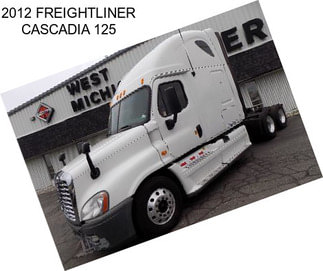 2012 FREIGHTLINER CASCADIA 125