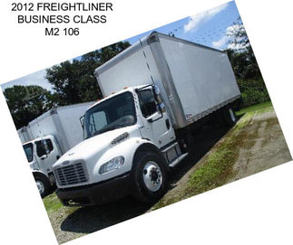 2012 FREIGHTLINER BUSINESS CLASS M2 106