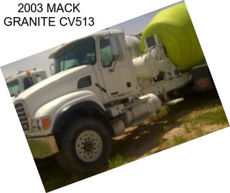 2003 MACK GRANITE CV513