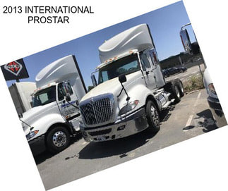 2013 INTERNATIONAL PROSTAR