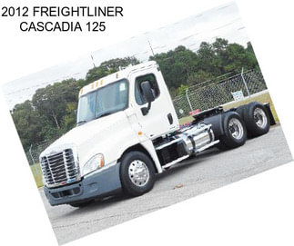 2012 FREIGHTLINER CASCADIA 125