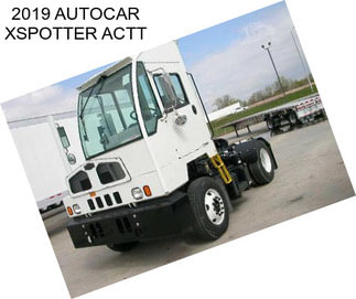 2019 AUTOCAR XSPOTTER ACTT