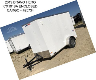 2019 BRAVO HERO 6\'X10\' SA ENCLOSED CARGO - #25734
