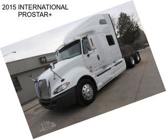 2015 INTERNATIONAL PROSTAR+