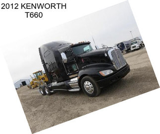 2012 KENWORTH T660