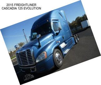 2015 FREIGHTLINER CASCADIA 125 EVOLUTION