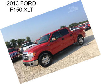 2013 FORD F150 XLT