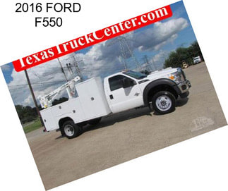 2016 FORD F550