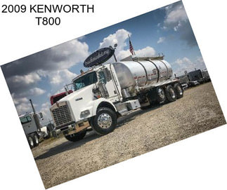 2009 KENWORTH T800