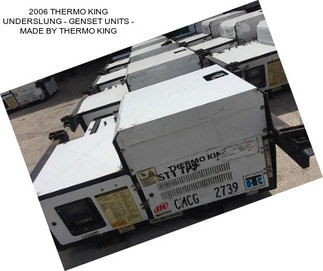 2006 THERMO KING UNDERSLUNG - GENSET UNITS - MADE BY THERMO KING