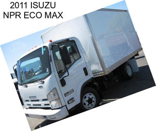 2011 ISUZU NPR ECO MAX