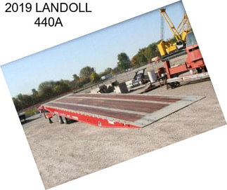 2019 LANDOLL 440A