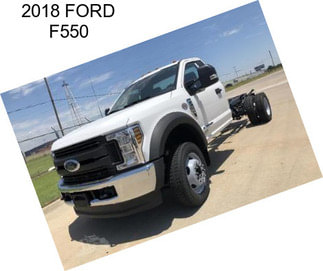 2018 FORD F550