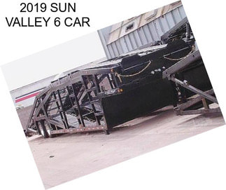 2019 SUN VALLEY 6 CAR