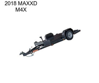 2018 MAXXD M4X