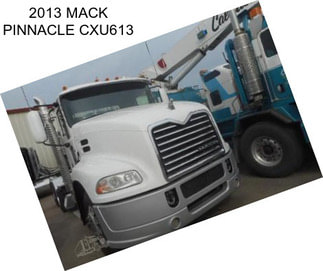 2013 MACK PINNACLE CXU613