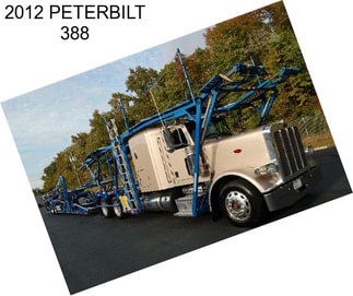 2012 PETERBILT 388