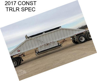 2017 CONST TRLR SPEC