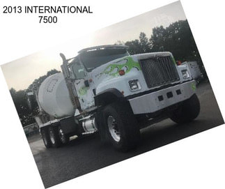 2013 INTERNATIONAL 7500