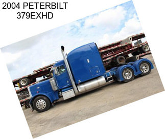 2004 PETERBILT 379EXHD