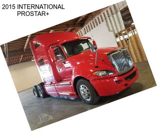 2015 INTERNATIONAL PROSTAR+