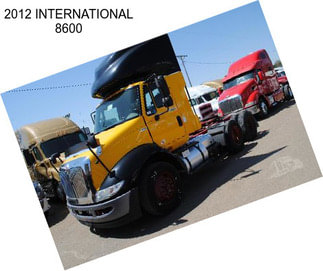 2012 INTERNATIONAL 8600