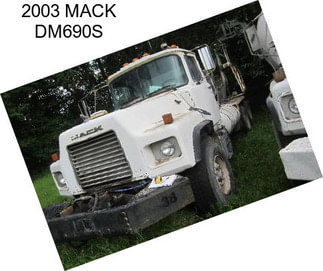 2003 MACK DM690S