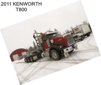 2011 KENWORTH T800