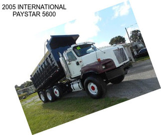 2005 INTERNATIONAL PAYSTAR 5600