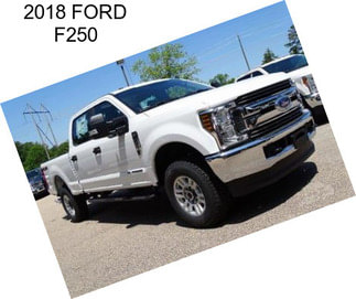 2018 FORD F250