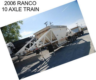 2006 RANCO 10 AXLE TRAIN