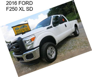 2016 FORD F250 XL SD