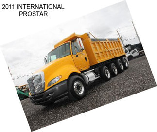 2011 INTERNATIONAL PROSTAR