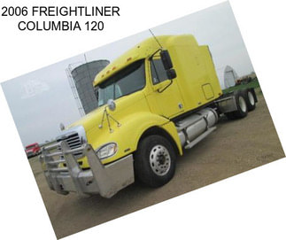 2006 FREIGHTLINER COLUMBIA 120