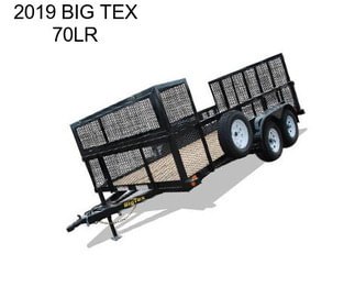 2019 BIG TEX 70LR