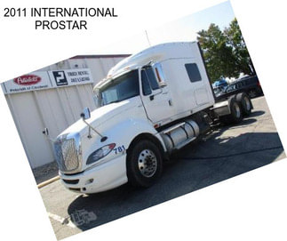 2011 INTERNATIONAL PROSTAR