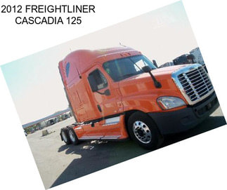 2012 FREIGHTLINER CASCADIA 125