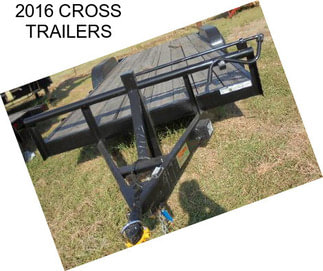 2016 CROSS TRAILERS