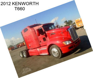 2012 KENWORTH T660