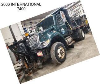 2006 INTERNATIONAL 7400