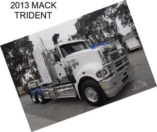 2013 MACK TRIDENT