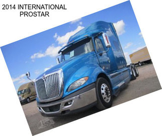 2014 INTERNATIONAL PROSTAR