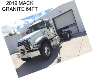 2019 MACK GRANITE 64FT