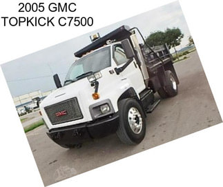 2005 GMC TOPKICK C7500