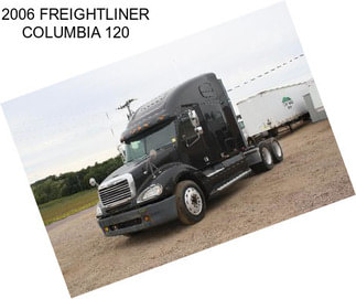 2006 FREIGHTLINER COLUMBIA 120