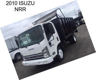 2010 ISUZU NRR