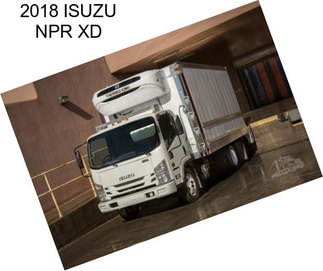 2018 ISUZU NPR XD