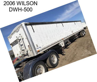 2006 WILSON DWH-500