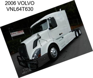 2006 VOLVO VNL64T630