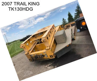 2007 TRAIL KING TK130HDG